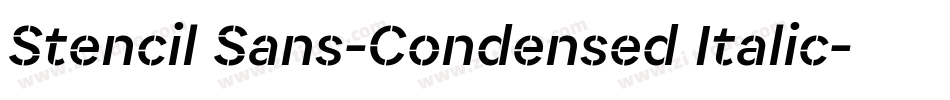 Stencil Sans-Condensed Italic字体转换